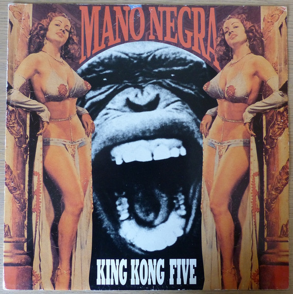 Mano Negra – King Kong Five (Ed. 1989 UK)