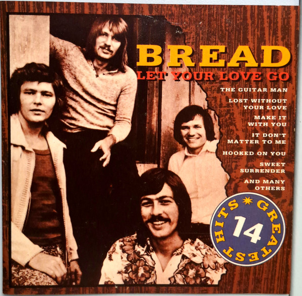 Bread – Let Your Love Go (14 Greatest Hits) (Ed. 1993 BRA)