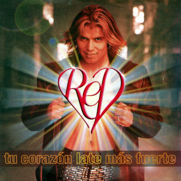 Red – Tu Corazón Late Más Fuerte (Ed. 1998 CHI)