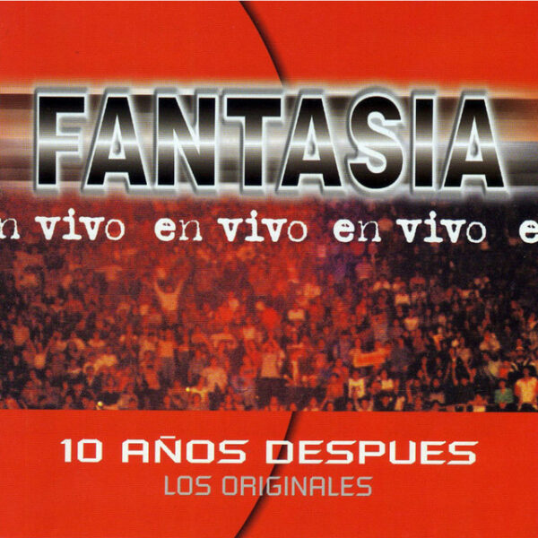 Grupo Fantasia - En Vivo 10 Años Después (Ed. 2001 CHI)