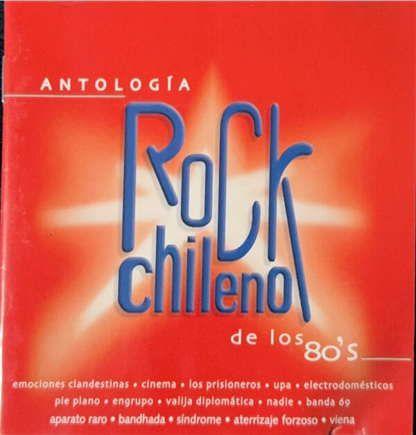 Varios Artistas - Antología Del Rock Chileno De Los 80's (Ed. 2002 CHI)